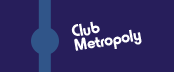 Club Metropoly